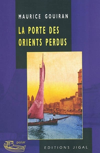 La porte des Orients perdus