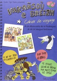 Vakansou e breizh, cahier de voyage