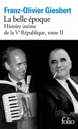 HISTOIRE INTIME DE LA VE REPUBLIQUE T2 (2) [Poche]