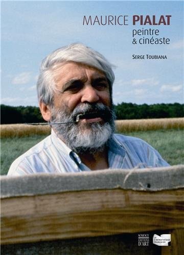 Maurice Pialat : Peintre & cinéaste