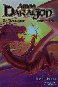 AMOS DARAGON T11-T12 LA FIN DES DIEUX
