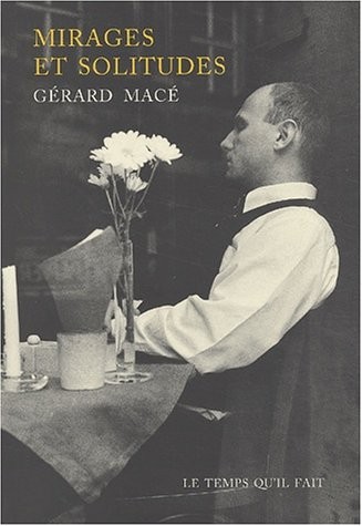 Mirages et solitudes