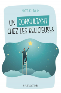 Un consultant chez les religieuses