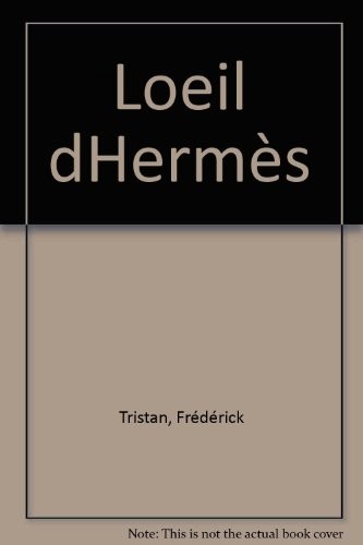 L'Oeil d'Hermes [9782700304138]