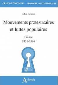 Mouvements protestataires et luttes populaires: France (1831-1968)