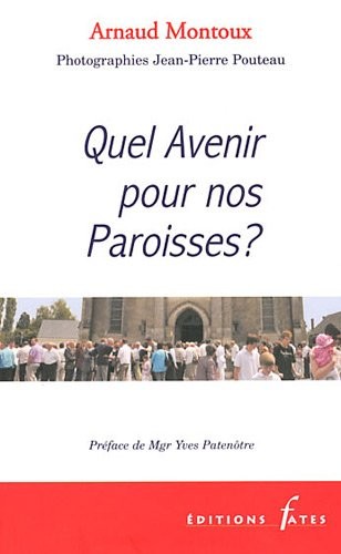 Quel Avenir pour nos Paroisses ?