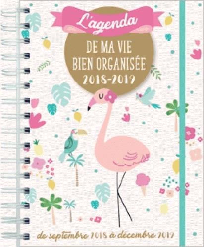 L'agenda de ma vie bien organisée 2018-2019