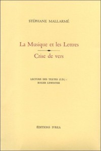 Crise de vers, la musique et les lettres