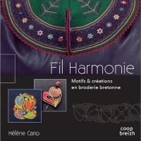 Fil harmonie : Motifs et créations en broderie bretonne