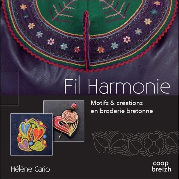 Fil harmonie : Motifs et créations en broderie bretonne