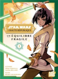 Star Wars - La Haute République - Un équilibre fragile T01