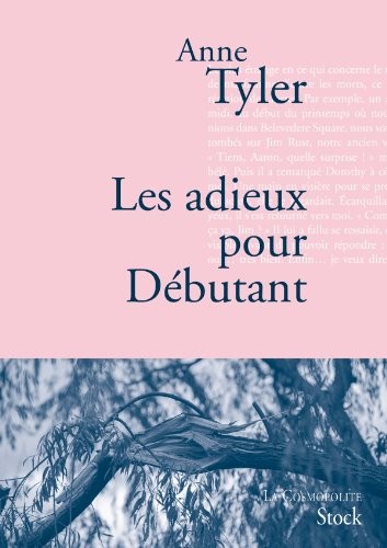 Les adieux pour Débutants: Traduit de l’anglais (États-Unis) par Sylvie Schneiter
