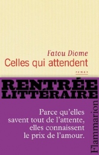 Celles qui attendent