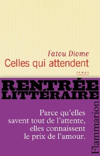 Celles qui attendent