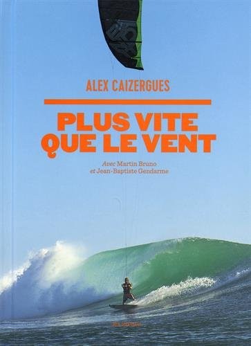 PLUS VITE QUE LE VENT