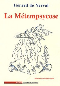 La Métempsycose : Suivi d'autres contes fantastiques