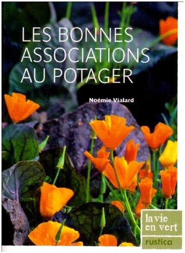 Les bonnes associations au potager