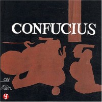 Confucius : La vie bien étrange d'un grand sage