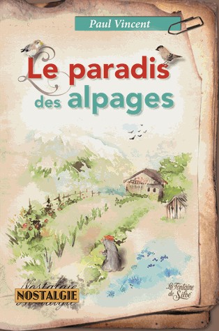 Le paradis des Alpages