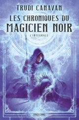 Les Chroniques du Magicien Noir - L'Intégrale