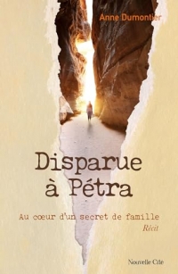 Disparue à Pétra: Au coeur d'un secret de famille