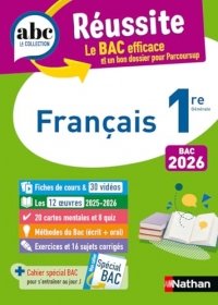 Français 1re - ABC Réussite - Bac 2026 - Enseignement commun Première - Cours, Méthode, Exercices et et corrigés guidés + les 12 oeuvres du Bac