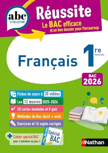 Français 1re - ABC Réussite - Bac 2026 - Enseignement commun Première - Cours, Méthode, Exercices et et corrigés guidés + les 12 oeuvres du Bac