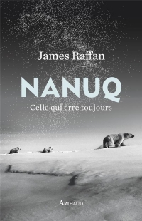 Nanuq, celle qui erre toujours