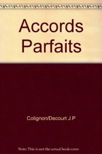 En français dans le texte. 4, Accords parfaits