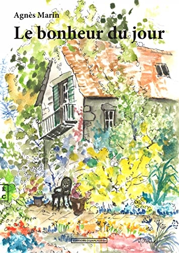 Le bonheur du jour