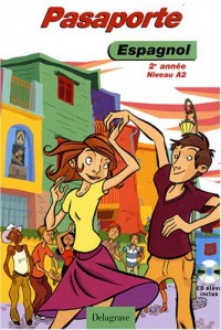 Espagnol 2e année Niveau A2 Pasaporte (1CD audio)