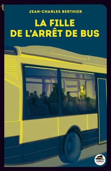 La fille de l'arrêt de bus