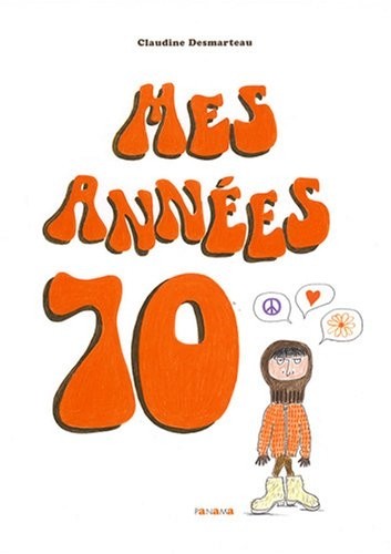 Mes années 70