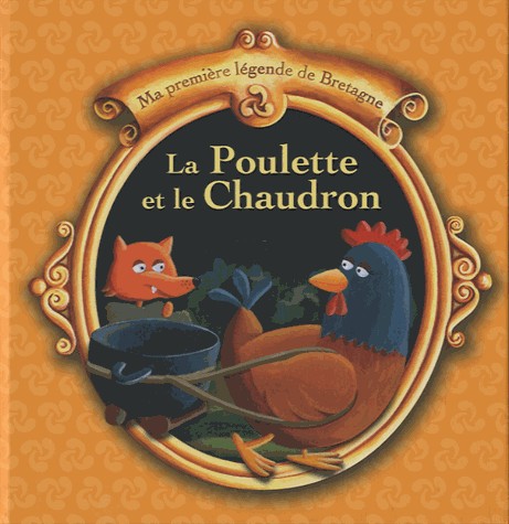 Tome 10 - la poulette et le chaudron