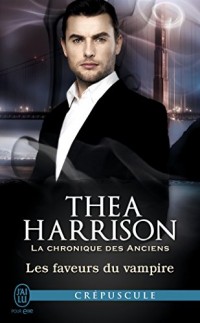 La chronique des anciens, Tome 7 : Les faveurs du vampire