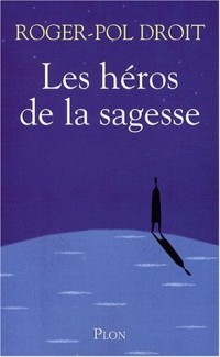 Les héros de la sagesse