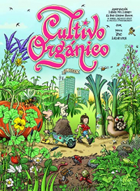 Cultivo orgánico, el cómic - Edición Latinoamérica