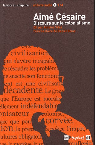 Discours sur le colonialisme (1CD audio)