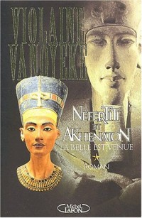 Nefertiti et Akhenaton, tome 1