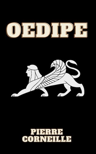 Oedipe Corneille [9798865968511]