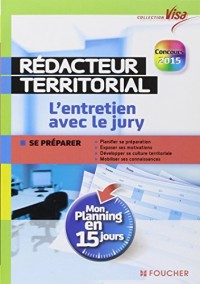 Visa - Rédacteur territorial - L'entretien avec le jury - Mon planning en 15 jours