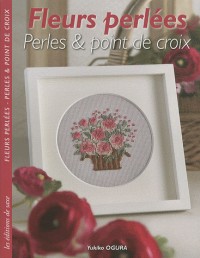 Fleurs perlées : Perles & point de croix