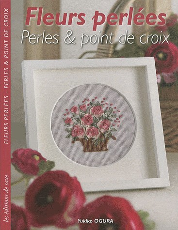 Fleurs perlées : Perles & point de croix