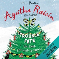 Trouble-fête: Agatha Raisin enquête 21