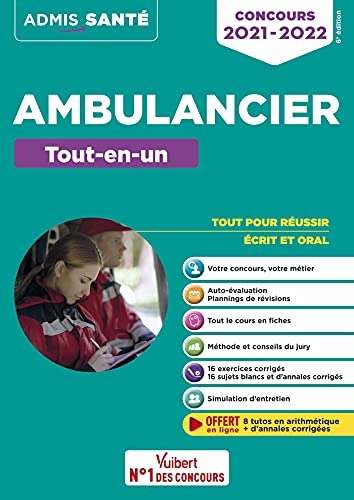 Concours Ambulancier - Le tout-en-un: Concours 2021-2022 (2020)