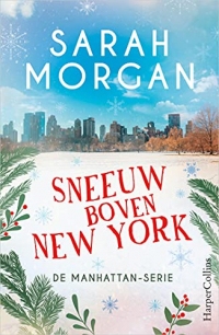 Sneeuw boven New York (Veel liefs uit Manhattan Book 6) (Dutch Edition)
