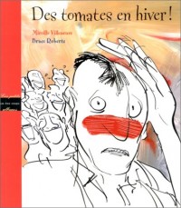 Des tomates en hiver !