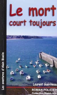 Mort Court Toujours