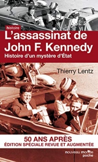 L'assassinat de John F. Kennedy : Histoire d'un mystère d'Etat