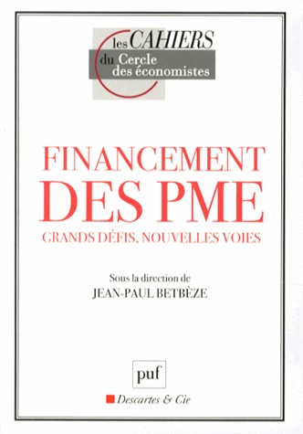 Financement des PME : grands défis, nouvelles voies !